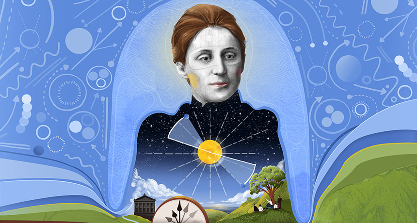 THE BEAUTY OF SYMMETRY -- Emmy Noether had a lasting impact on her colleagues and students, and on the fields of mathematics and physics.jpg