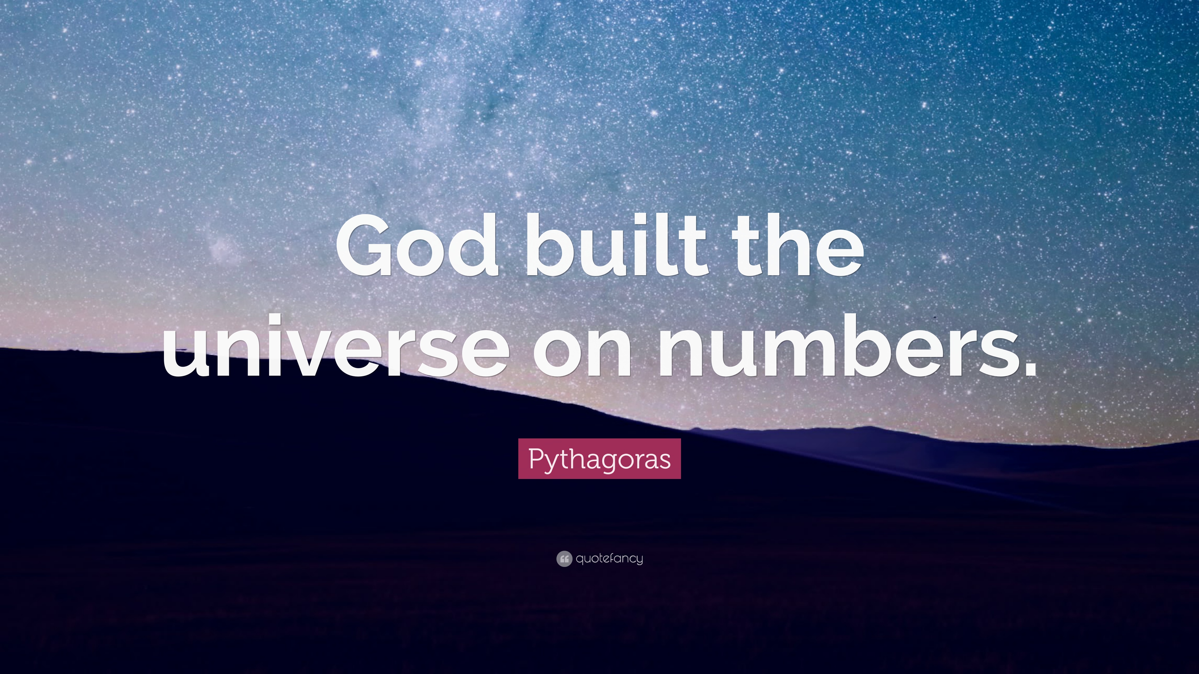 Pythagoras-Quote-God-built-the-universe-on-numbers.jpg